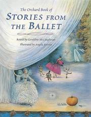Cover of: The Orchard Book of Ballet Stories by Geraldine McCaughrean