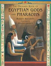 Cover of: The Orchard Book of Egyptian Gods and Pharaohs by Robert Swindells