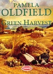 Cover of: Green Harvest by Pamela Oldfield