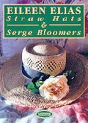 Straw Hats and Serge Bloomers by Eileen Elias