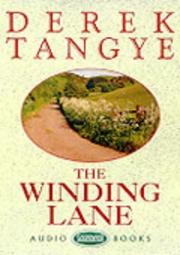 The winding lane by Derek Tangye