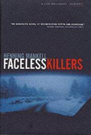 Cover of: Faceless Killers (Kurt Wallender Mystery) by Henning Mankell