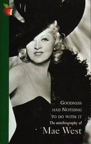 Cover of: Goodness Had Nothing to Do with It by Cameron West