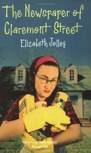 Cover of: The newspaper of Claremont Street by Elizabeth Jolley