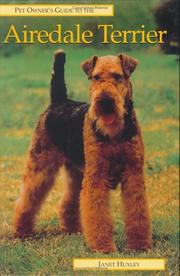 Cover of: AIREDALE TERRIER (Pet Owner's Guide) by Janet Huxley