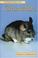 Cover of: CHINCHILLA (Pet Owner's Guide)