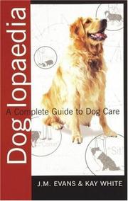 Cover of: Doglopaedia (Complete Guide To... (Ringpress Books)) by J. M. Evans, Kay White