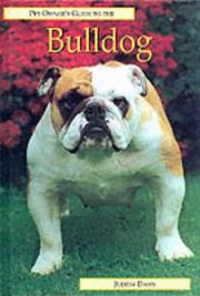 Cover of: Pet Owner's Guide to the Bulldog (Pet Owner's Guide)