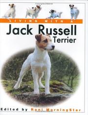 Cover of: Living with a Jack Russell Terrier (Living with) by Rani MorningStar