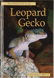 Cover of: The Pet Owner's Guide to the Leopard Gecko (Pet Owner's Guide S.)