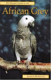 Cover of: Pet Owner's Guide to the African Grey Parrot (Pet Owner's Guide)