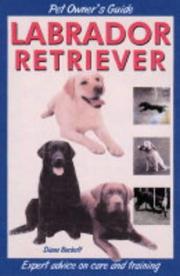 Cover of: Pet Owner's Guide to the Labrador Retriever (Pet Owners Guide)