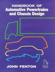 Cover of: Handbook of automotive powertrain and chassis design by Fenton, John