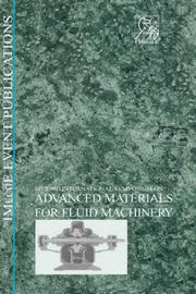 Cover of: Advanced Materials for Fluid Machinery (Imeche Event Publications) by IMechE (Institution of Mechanical Engineers)