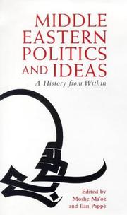 Cover of: Middle Eastern politics and ideas by edited by Ilan Pappé and Moshe Maʼoz.