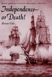 Independence or death! by Brian Vale