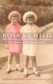 Cover of: Rosa's child: the true story of one woman's quest for a lost mother and a vanished past