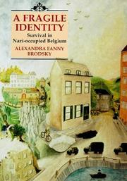 A fragile identity by Alexandra Fanny Brodsky