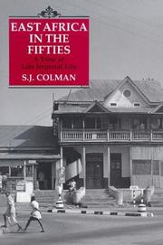 Cover of: East Africa in the fifties: a view of late imperial life