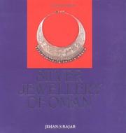Cover of: Silver jewellery of Oman by Jehan S. Rajab