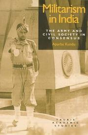 Cover of: Militarism in India by Apurba Kundu