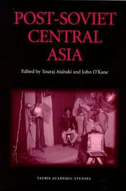 Cover of: Post-Soviet Central Asia by edited by Touraj Atabaki and John O'Kane.