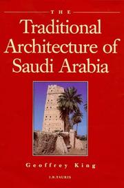 Cover of: The traditional architecture of Saudi Arabia