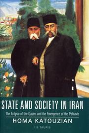 Cover of: State and society in Iran by Homa Katouzian