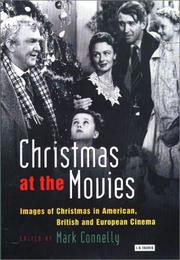 Cover of: Christmas at the Movies: Images of Christmas in American, British and European Cinema (Cinema and Society)