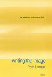 Cover of: Writing the image: an adventure with art and theory
