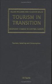 Cover of: Tourism in Transition by Allan M. Williams, Vladimir Balaz