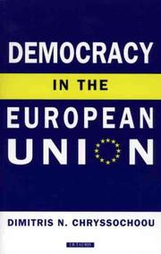 Democracy in the European Union by Dimitris N. Chryssochoou