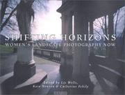 Cover of: Shifting Horizons: Women's Landscape Photography Now (Ellipsis)