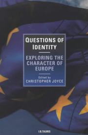 Cover of: Questions of Identity: Exploring the Character of Europe (I.B.Tauris in Association With the New European)