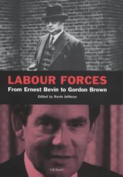 Cover of: Labour Forces: From Ernie Bevin to Gordon Brown