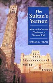 Cover of: The Sultan's Yemen by Caesar E. Farah