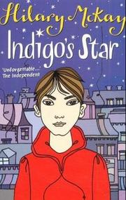 Cover of: Indigo's Star (Casson Family) by Hilary McKay