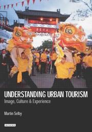 Understanding Urban Tourism by Martin Selby