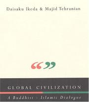 Cover of: Global Civilization by Majid Tehranian, Daisaku Ikéda