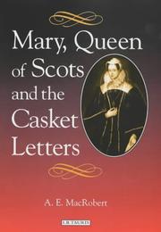 Cover of: Mary Queen of Scots and the casket letters