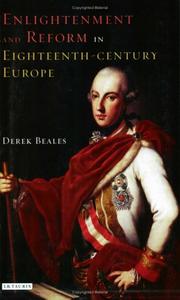 Cover of: Enlightenment and Reform in Eighteenth-Century Europe (International Library of Historical Studies) by Derek Beales