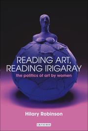 Cover of: Reading Art, Reading Irigaray: The Politics of Art by Women