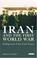 Cover of: Iran and the First World War