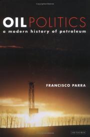 Oil politics by Francisco R. Parra