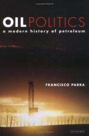 Cover of: Oil politics by Francisco R. Parra