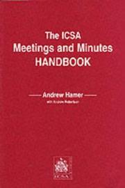 Cover of: The ICSA Meetings and Minutes Handbook
