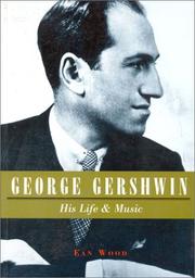 Cover of: George Gershwin by Ean Wood