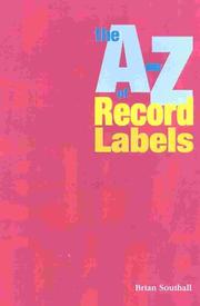 Cover of: The A-Z of Record Labels by Brian Southall
