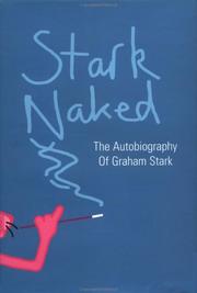 Cover of: Stark naked: the autobiography of Graham Stark.