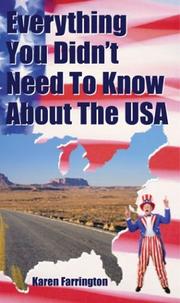 Cover of: Everything You Didn't Need to Know About the USA